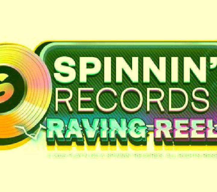 Spinnin’ Records Raving Reels slot