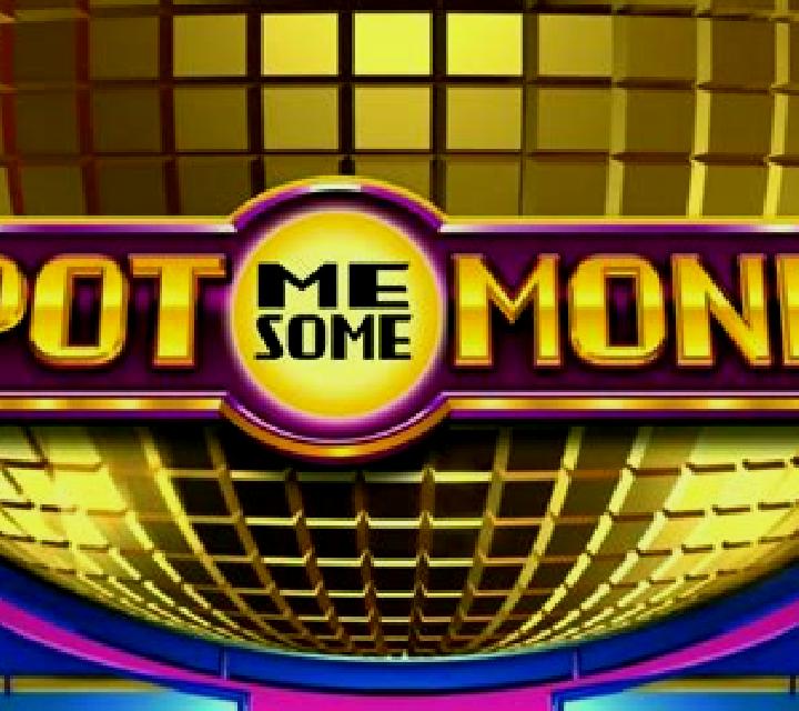 Spot Me Some Money slot