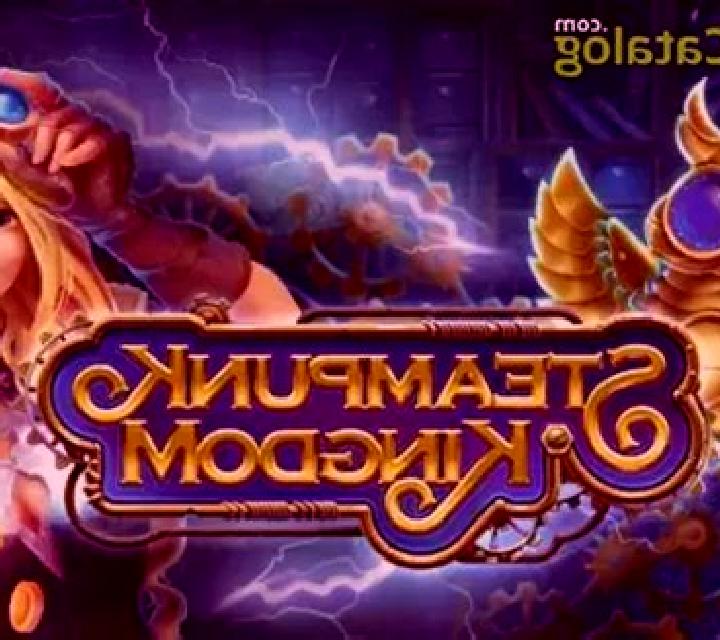 Steampunk Kingdom slot