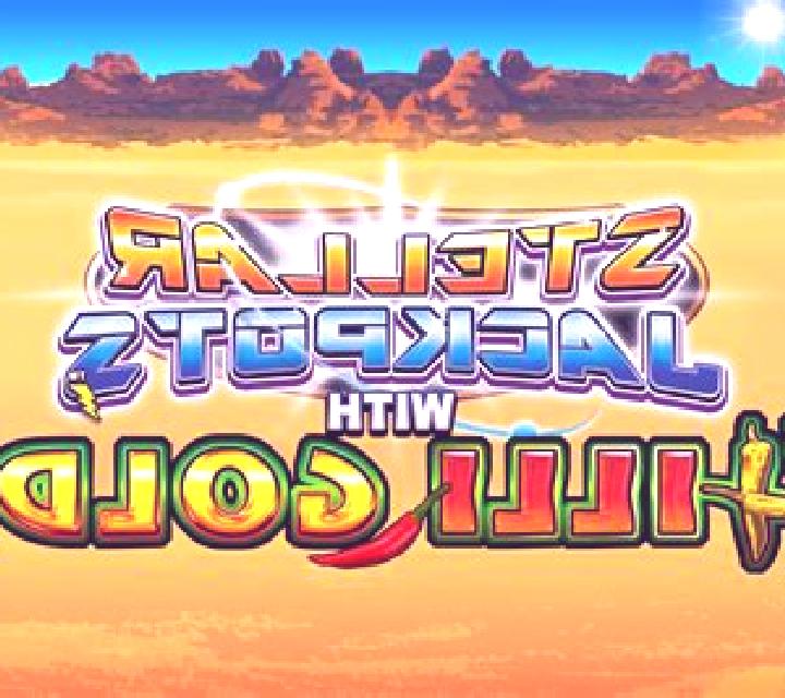 Stellar Jackpots with Chilli Gold x2 slot game