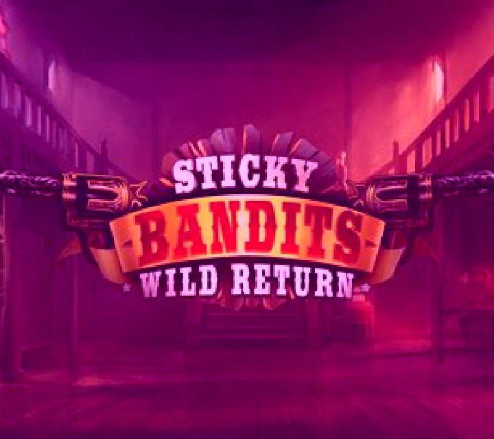Sticky Bandits: Wild Return slot machine