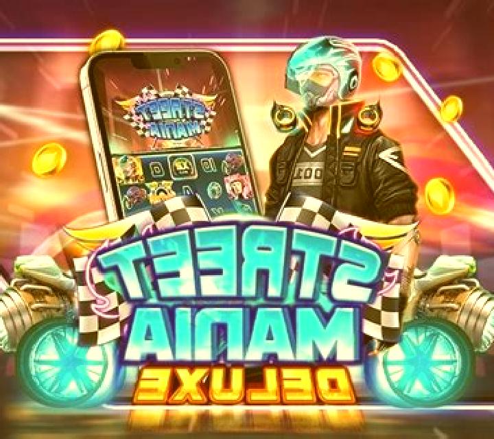 Street Mania Deluxe slot