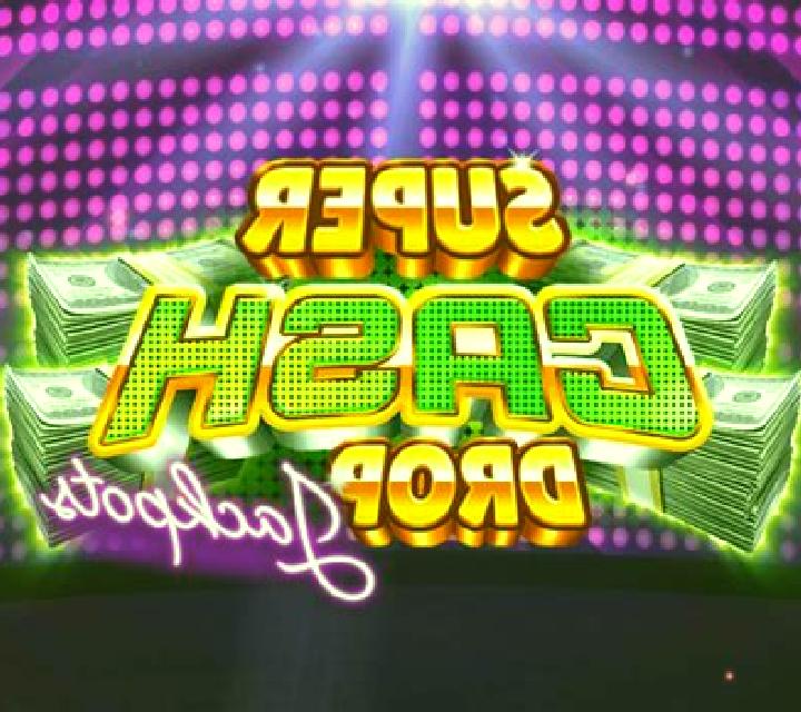 Super Cash Drop Jackpots slot