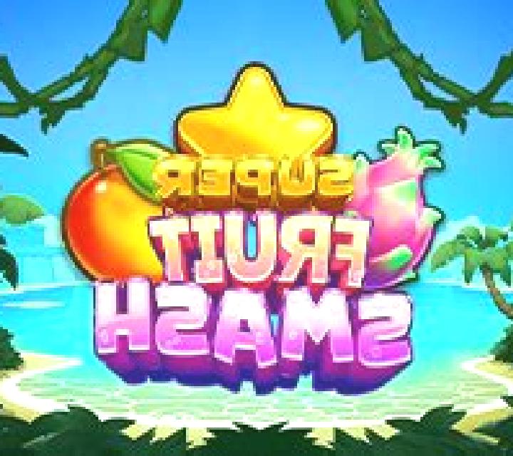 Super Fruit Smash slot game