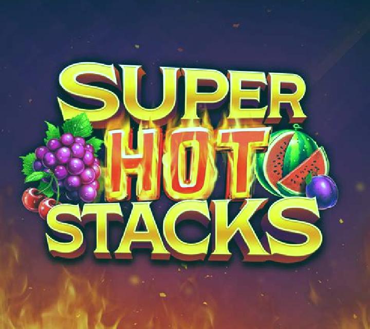 Super Hot Stacks online slot