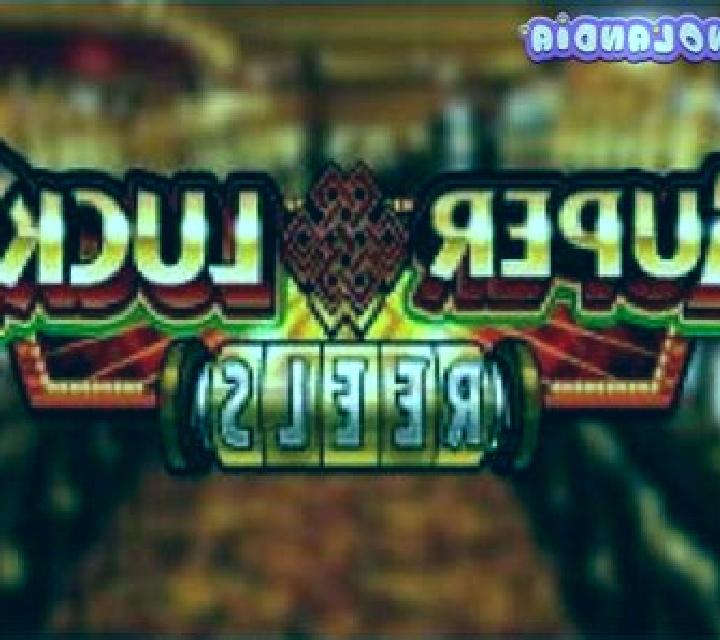Super Lucky Reels online slot