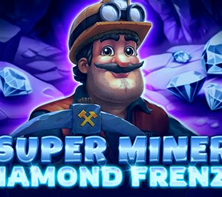 Super Miner - Diamond Frenzy slot game