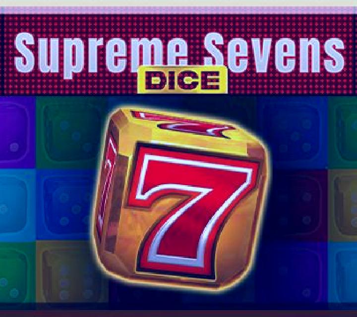 Supreme Sevens Dice slot