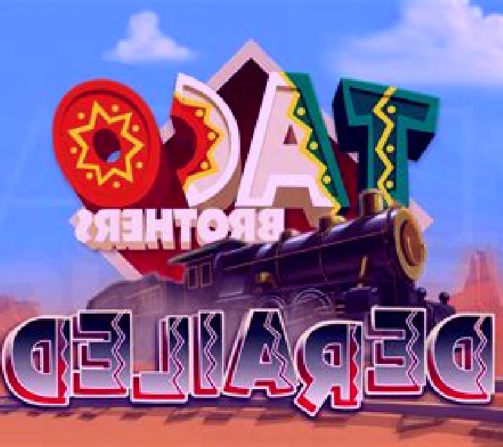 Taco Brothers Derailed slot