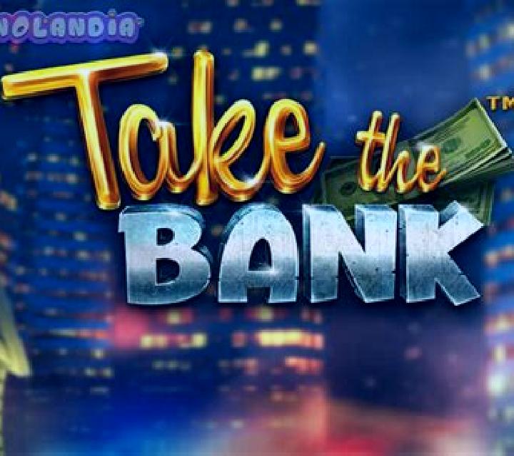 Take The Bank slot