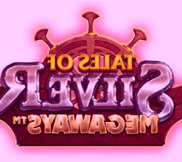 Tales of Silver Megaways slot game