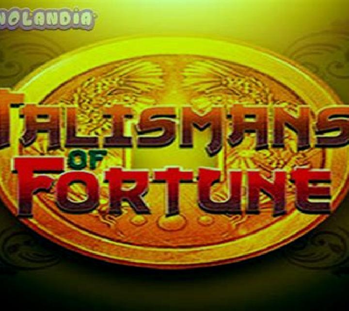 Talismans of Fortune slot