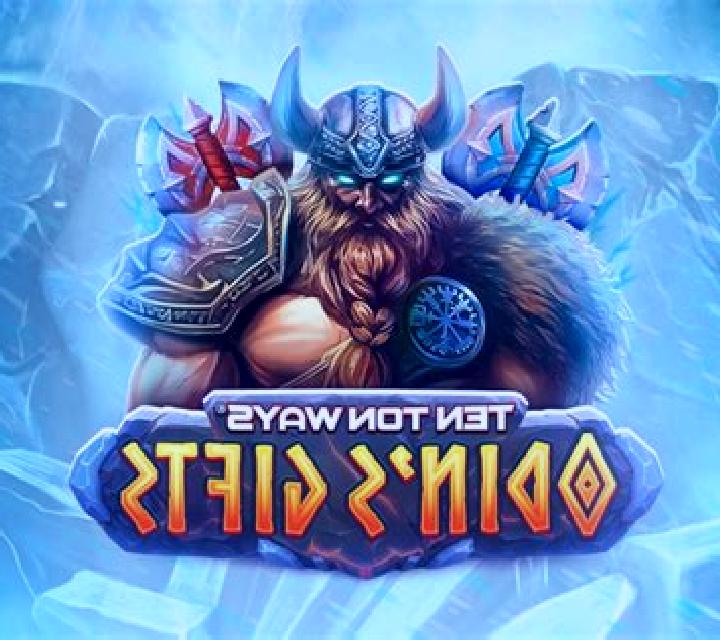 Ten Ton Ways Odin s Gifts slot