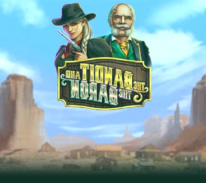 The Bandit and the Baron online slot