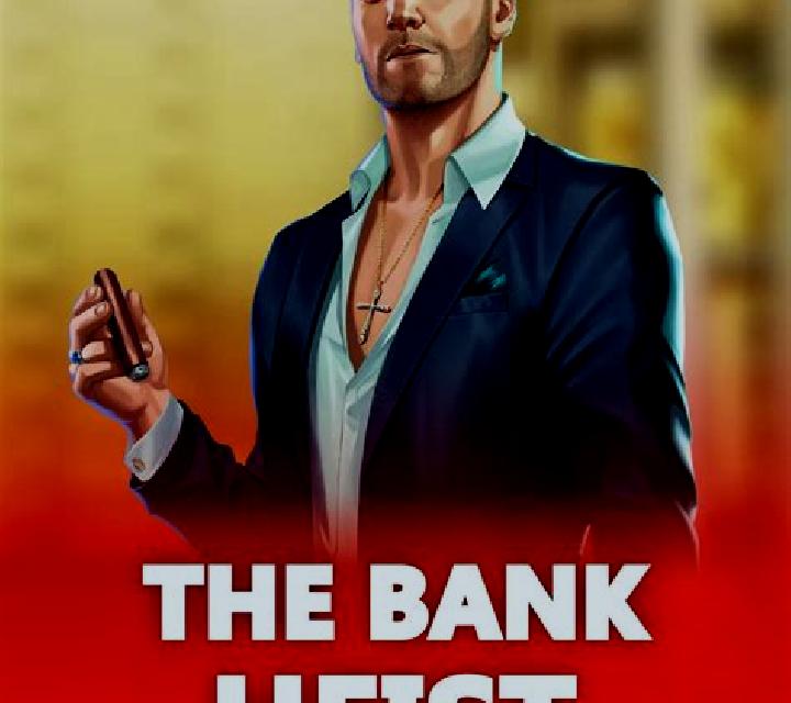 The Bank Heist slot