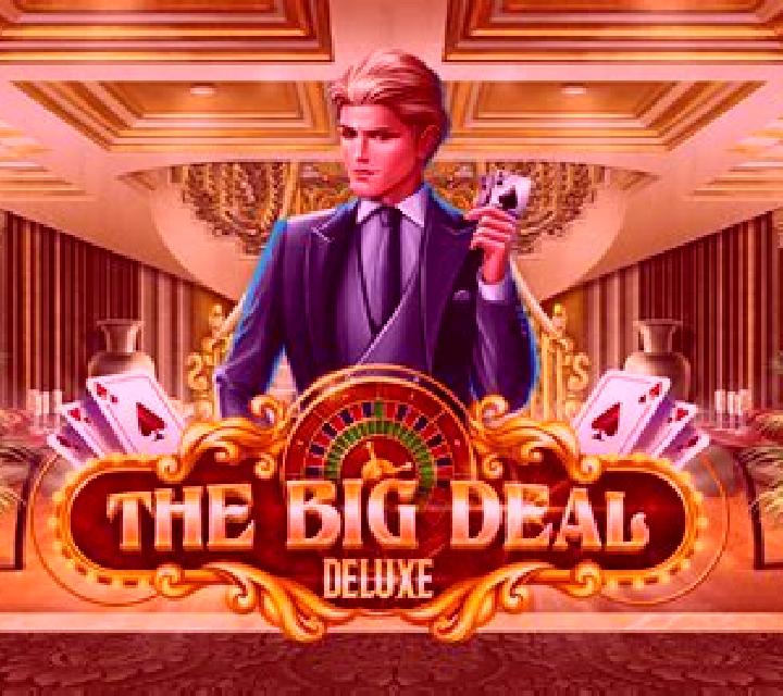 The Big Deal Deluxe online slot