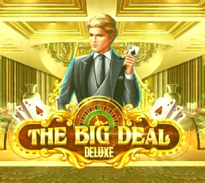 The Big Deal Deluxe slot game