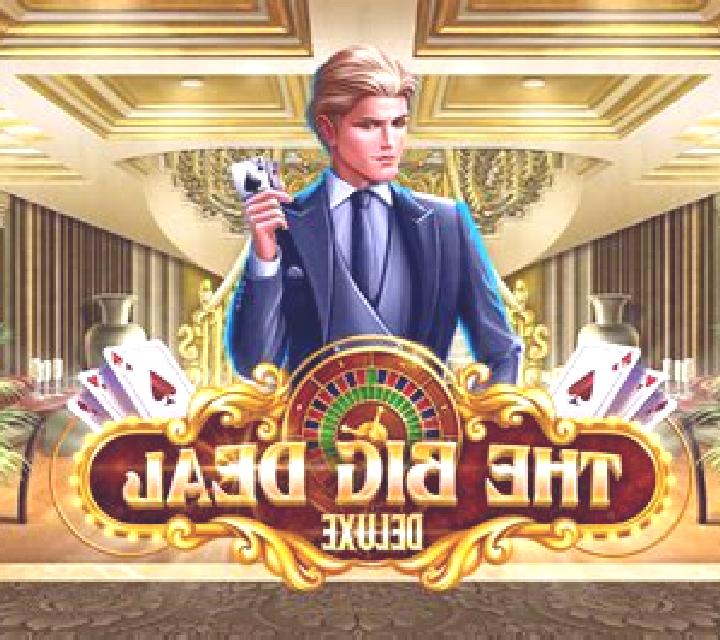 The Big Deal Deluxe slot machine