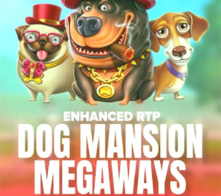 The Dog Mansion Megaways slot