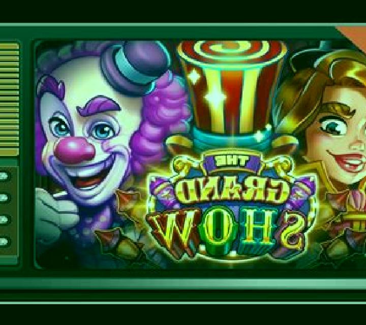 The Grand Show slot