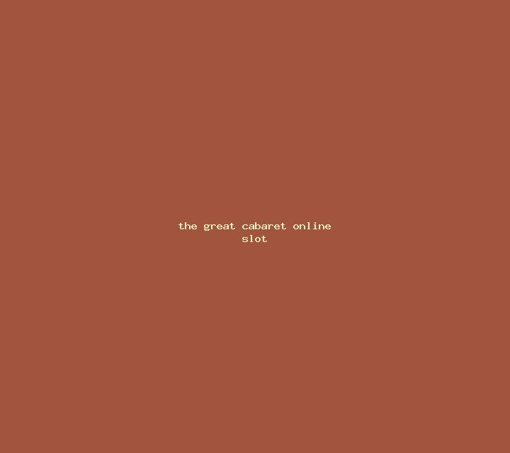 The Great Cabaret online slot