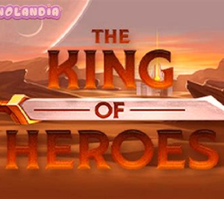 The King of Heroes slot