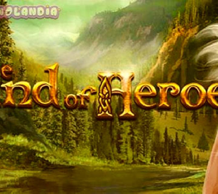 The Land of Heroes slot