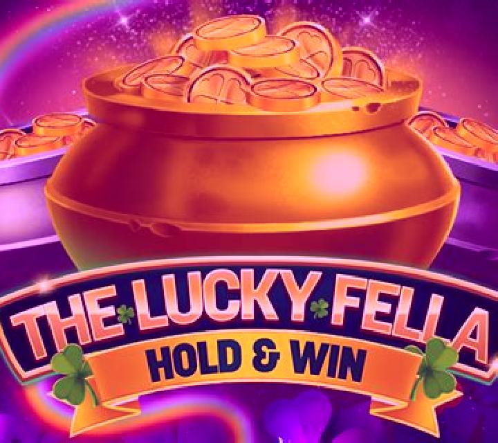 The Lucky Fella: Hold & Win online slot