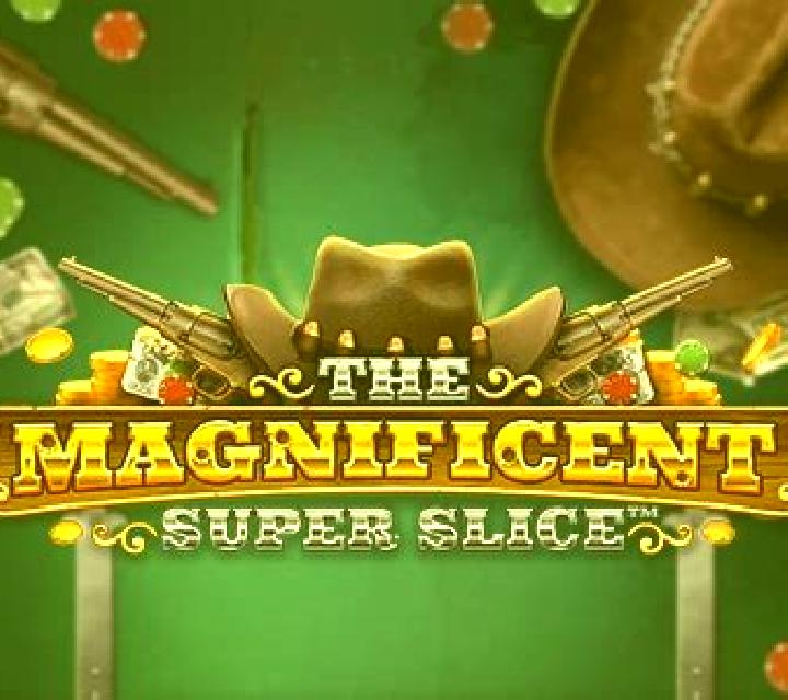 The Magnificent Super Slice online slot