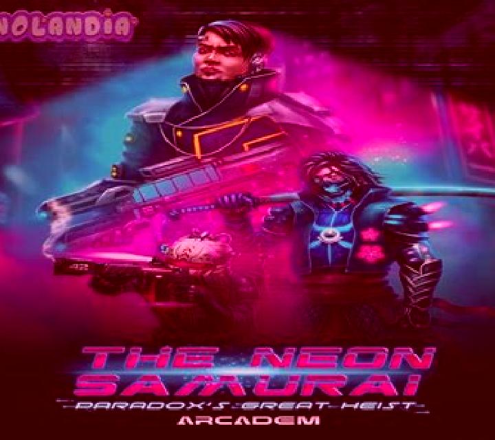 The Neon Samurai: Paradox s Great Heist online slot