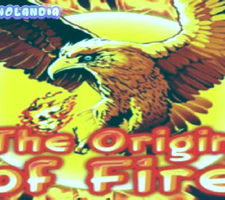 The Origin Of Fire slot