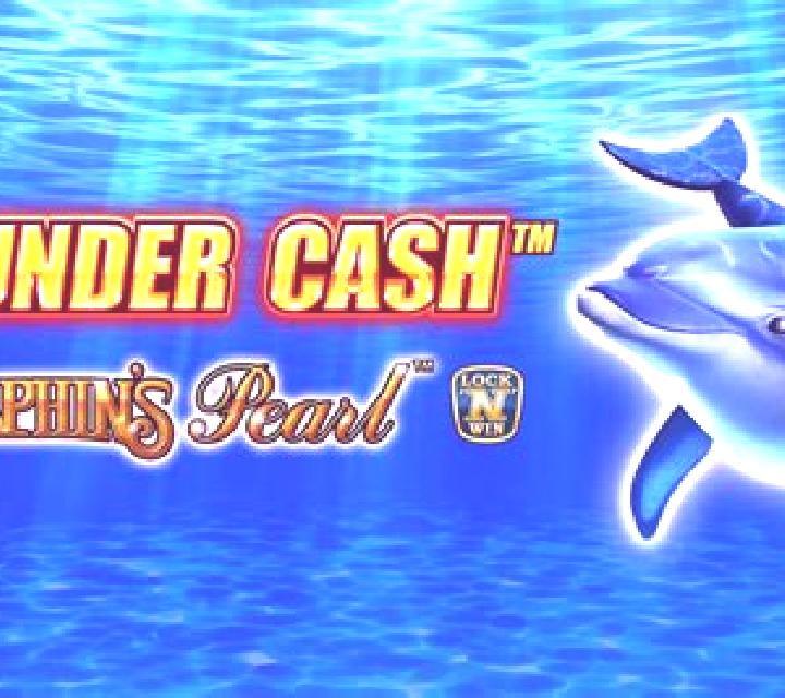 Thunder Cash - Dolphin s Pearl slot
