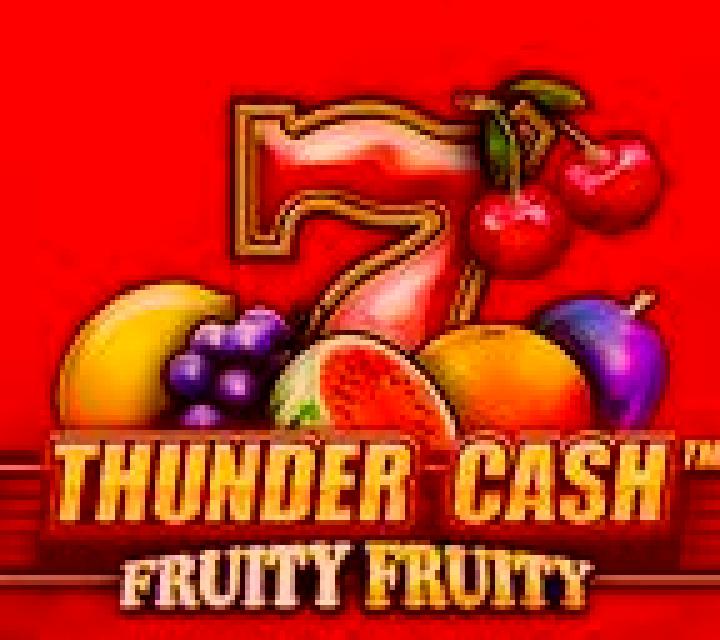 Thunder Cash Fruity Fruity online slot