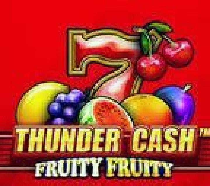 Thunder Cash Fruity Fruity slot machine