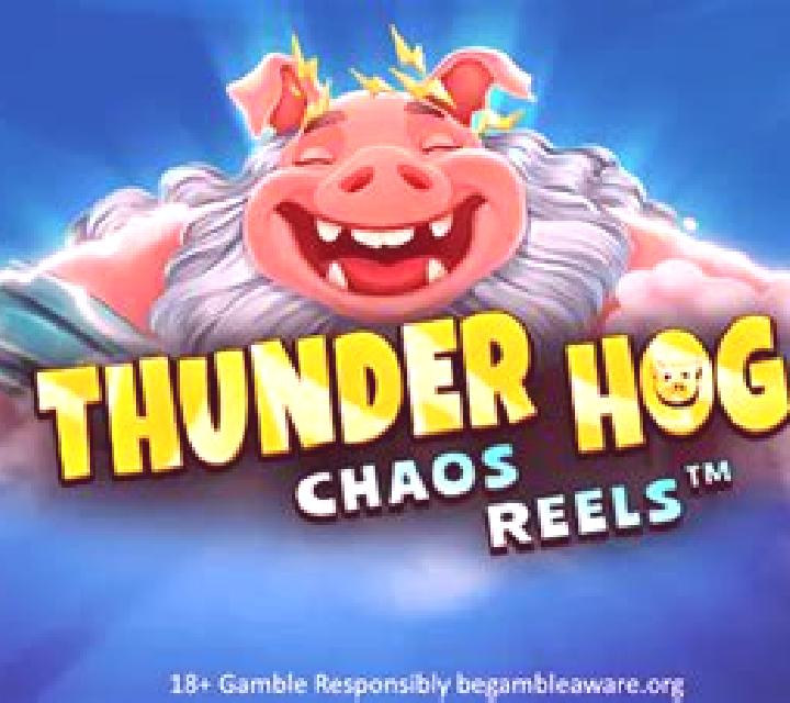 Thunder Hog Chaos Reels slot