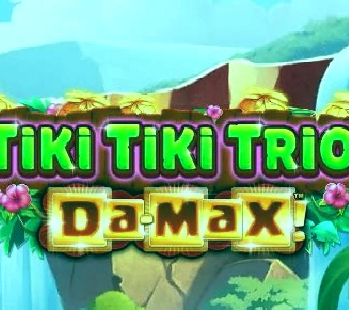Tiki Tiki Trio Da-Max slot game
