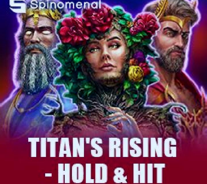 Titan s Rising - Hold & Hit slot
