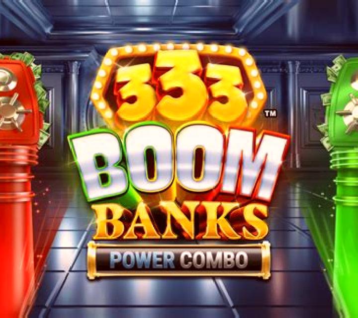 TNT Boom Banks Power Combo slot game