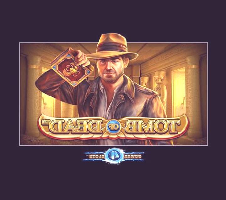 Tomb Of Dead Power 4 Slots slot