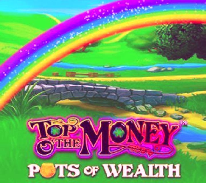 Top o the Money - Pots of Wealth online slot