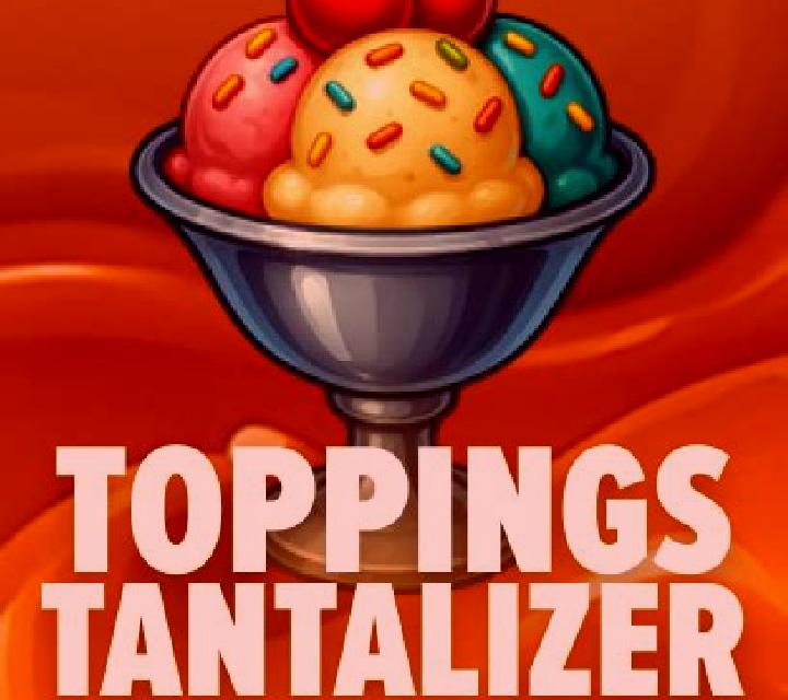 Toppings Tantalizer slot game