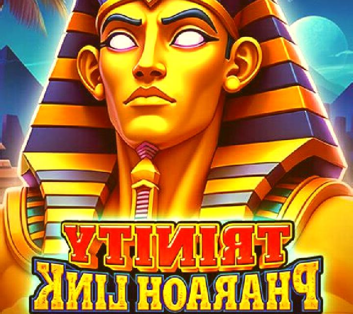 Trinity Pharaoh Link slot