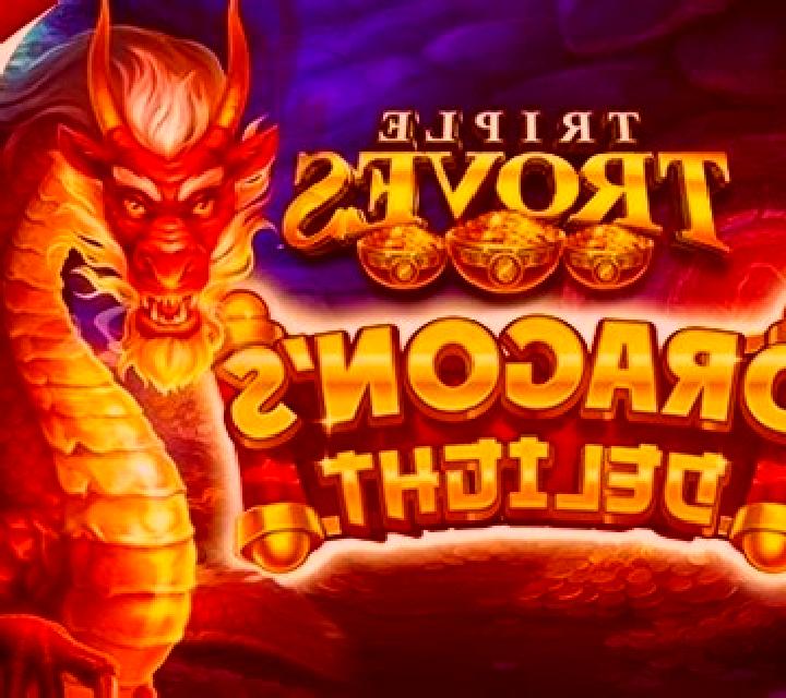 Triple Troves Dragon s Delight slot