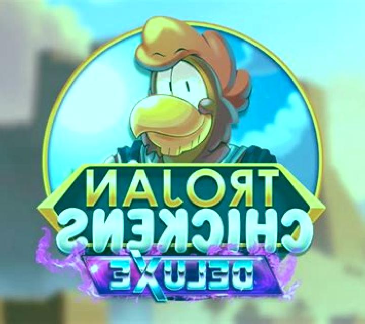 Trojan Chickens Deluxe slot machine