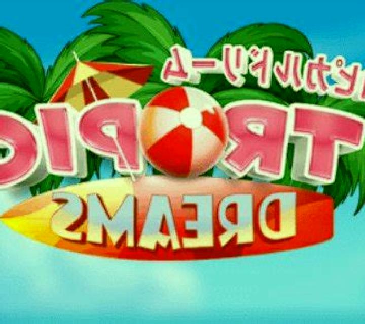 Tropic Dreams slot