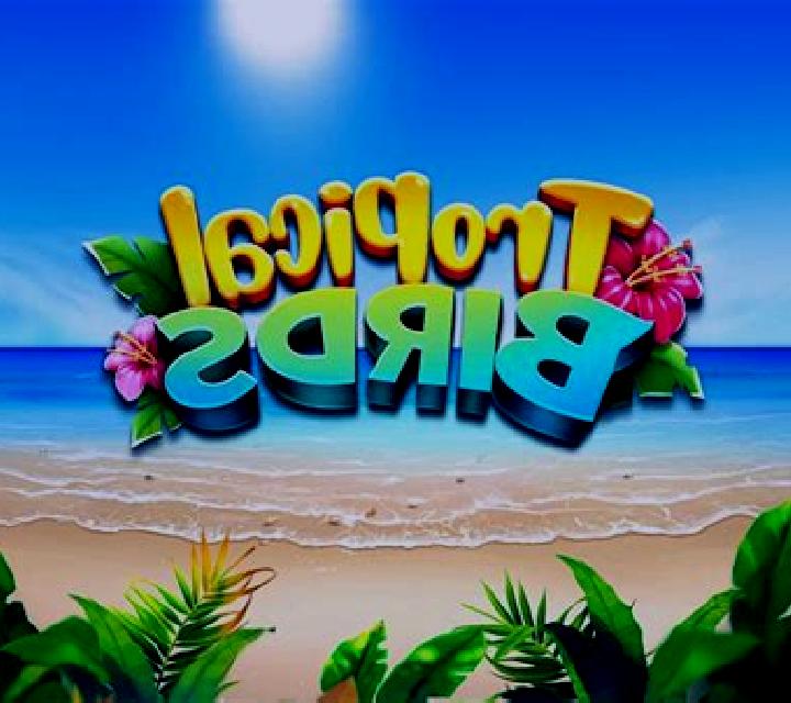 Tropical Birds online slot