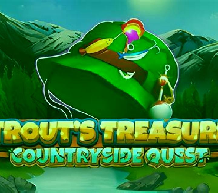 Trout s Treasure Countryside Quest slot
