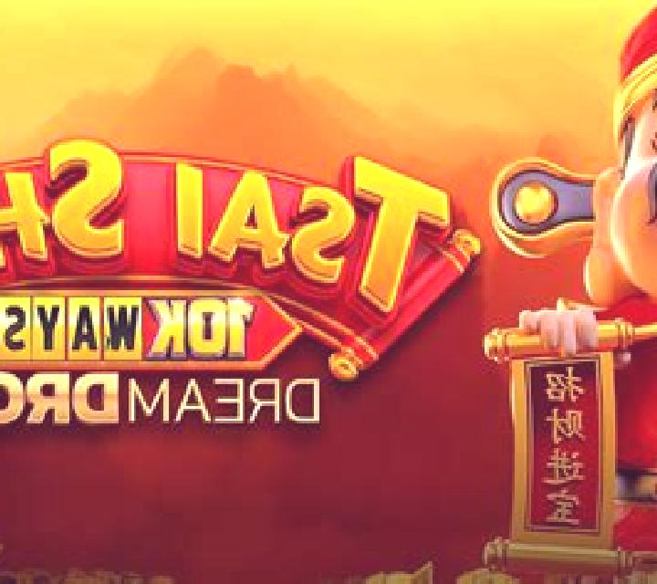 Tsai Shen 10K Ways Dream Drop slot machine