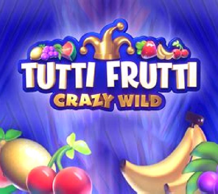 Tutti Frutti Crazy Wild slot game