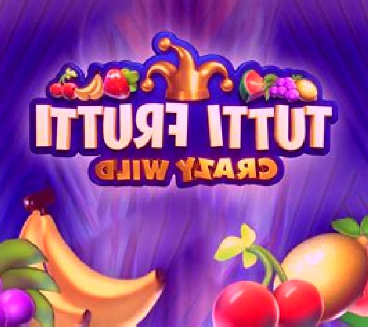 Tutti Frutti Crazy Wild slot machine